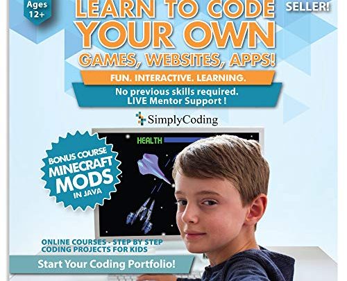 Coding for Kids – Learn to Code – Program Computer Games, Websites, Apps, Minecraft Mods (Ages 12+) – Programming Animation…